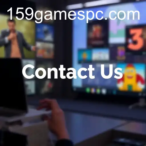 Contact Us: Your Gateway to a World of 159 Games